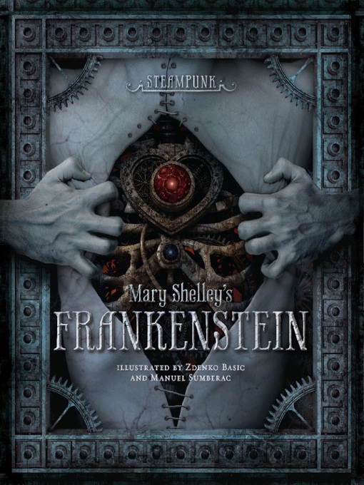 Title details for Steampunk: Mary Shelley's Frankenstein by Zdenko Basic - Wait list